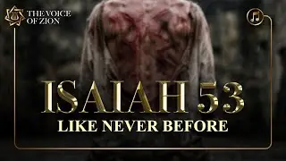 🎶 ISAIAH 53: The Most POWERFUL Prophetic Song You Will Ever Hear (Hebrew - English) 🇮🇱