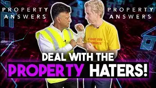 How to Handle Haters in Property: Real Tales from Industury Experts | Property Answers