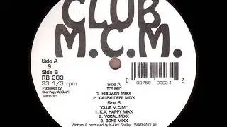 Club MCM   It's Me Rocman Mixx