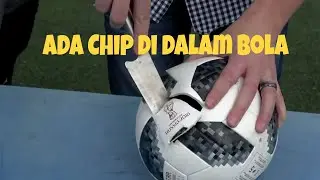 APA ISI BOLA PIALA DUNIA? INI DIA ADA CHIP DI DALAM BOLA || VIRAL FIFA WORLD CUP #1