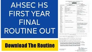 AHSEC HS FIRST YEAR FINAL EXAM 2021 ROUTINE