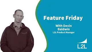 L2L Feature Friday with Devin