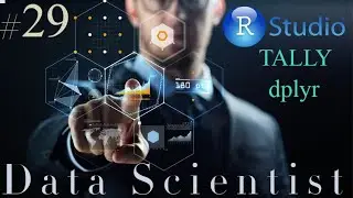 Formation Data Scientist #29 - Tutoriel R - Compter le nombre d'observations avec tally - dplyr