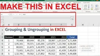 Grouping and Ungrouping in EXCEL