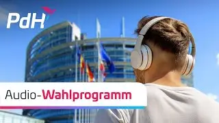 Unser Audio-Wahlprogramm | PdH #NeuerPolitikstil