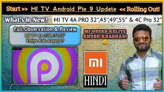MI TV Android 9 Pie Update Full Review | The World's First Android TV Runs On Android 9 Pie