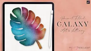 Easy Galaxy Art and Lettering Procreate Tutorial