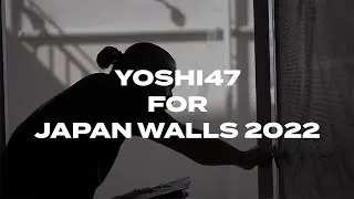 Yoshi47 x Wall Fragment (Japan Walls 2022)