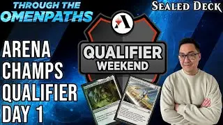 Let's Qualify For The Arena Championship! | Qualifier Weekend Day 1 | OM1 Sealed Deck | MTG Arena