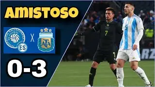 EL SALVADOR 0-3 ARGENTINA l Resumen