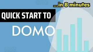 Quick Start to Domo