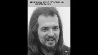LENNY BREAU GIVES PRIVATE LESSON ON 'NO GREATER LOVE' & 'NARDIS': WINNIPEG CA. 1973 PART ONE.