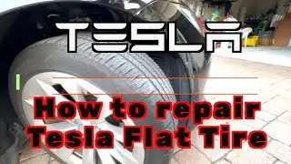 Tesla Tire Repair - Flat Tire repair - Easy DIY