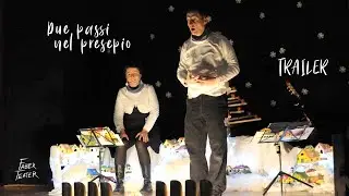 Due passi nel presepio - Faber Teater - trailer
