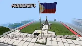 Minecraft -  Lupang Hinirang of 126th Independence Commemoration