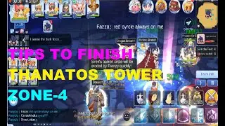 TIPS TO FINISH THANATOS TOWER ZONE-4/Ragnarok Eternal Love