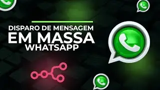 COMO FAZER DISPARO DE MENSAGEM EM MASSA NO WHATSAPP 