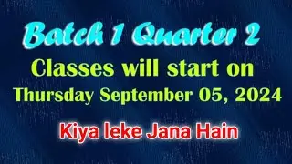 GOOD NEWS CLASSES STARTS | BATCH 1 QUATER 2 IT  INIATIATIVE STARTS |ON 5 SEPTEMBER