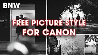 Hướng dẫn thêm Picture Style Free cho máy ảnh Canon miễn phí