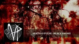 Vertigo Pulse - Black Smoke
