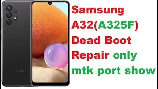 Samsung A32 ( A325F) Dead Boot Repair ...mtk port only  . Done by ufi box