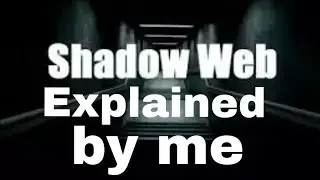 What is shadow web? The real truth behind shadow web. The secret World of internet!
