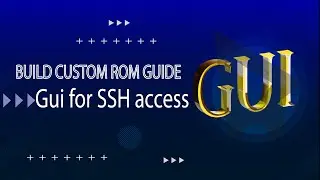 02 Install GUI for ssh access