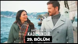 Doğduğun Ev Kaderindir | 29. Bölüm