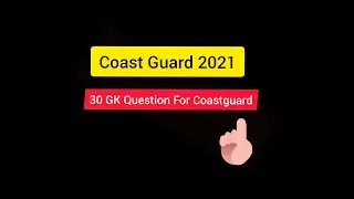 Indian Coast Guard Navik GD/DB Practice 2021 !! Coast Guard Navik GD/DB Exam Model Paper 2021
