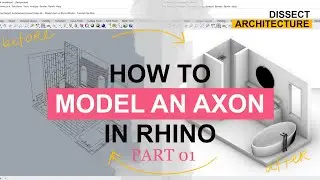 How to Model an Axon in Rhino | 3D Modeling | Interior Axon Part 1