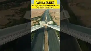 Fatiha Suresi Yalnız sana kulluk eder ve yalnız senden yardım isteriz.