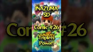 Inazuma SD Comic #26 - Triplets Power! - English Dubbed
