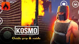 Пвп и рейды  Pvp Paid oxide *Kosmo* #oxidesurvival  #rustmobile #survival #игры #games