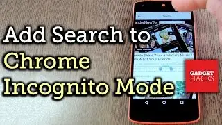 Enable Search in Incognito Mode for Chrome Browser on Android [How-To]