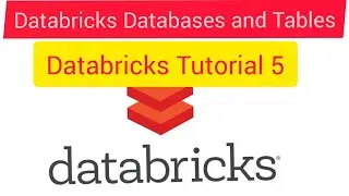Databricks Tutorial 5 : Databricks Data Management, Databricks Databses,Databricks Tables,