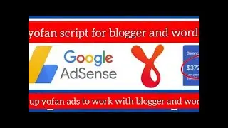 Show Yofan Ads Script On Blogger/ WordPress Website Complete Toturial