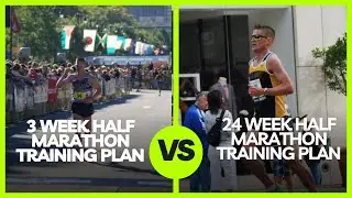 3 Week Half Marathon Training Plan vs 24 Weeks