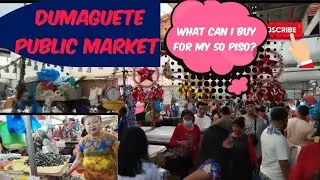 what can I buy for my 50 piso? Dumaguete public Market Philippines 🇵🇭