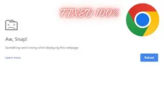 How to Fix Aw Snap Something Went Wrong While Displaying This Webpage Error on Google Chrome
