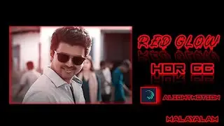New Trending Red Glow HDR CC Like After effect 🥵 | Alightmotion Tutorial | Malayalam