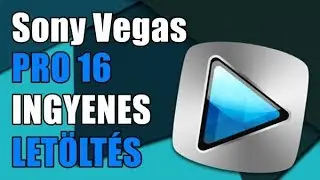 Sony Vegas Pro 16 | LETÖLTÉS INGYEN - TELEPÍTÉS | 100% hogy működik!