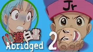 Yu Yu Hakusho Abridged- Episode 2