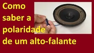 Como saber (identificar) a polaridade de um alto-falante para não cancelar fase
