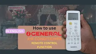 How to Use O General AC Remote | Complete Guide in English