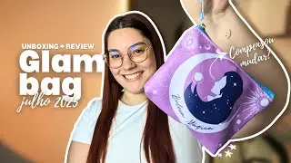 GLAMBAG JULHO 2025 😍 Beleza Mágica