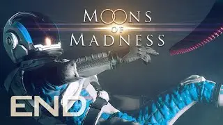 Moons of Madness Part 11 FINAL BOSS ENDING  - COSMIC HORROR GAME