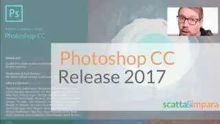 Photoshop CC 2017 - Nuova versione - Intro
