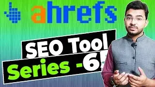 Ahrefs Tools Free Tips | Ahrefs Use for beginner Part 6 | Tips Technology