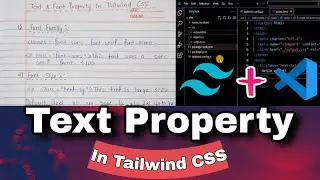 Text Property in tailwind CSS || Tailwind CSS 