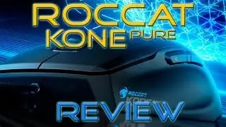 Roccat Kone Pure -= Meine Meinung - Fazit =-